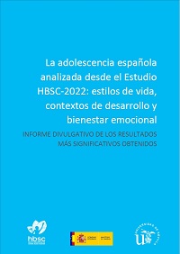 La adolescencia española analizada desde el Estudio HBSC-2022: estilos de vida, contextos de desarrollo y bienestar emocional