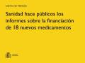 02/05/2025 - Sanidad hace públicos los informes sobre la financiación de 18 nuevos medicamentos