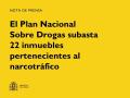 15/11/2024 - El Plan Nacional Sobre Drogas subasta 22 inmuebles pertenecientes al narcotráfico