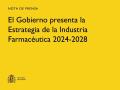 10/12/2024 - El Gobierno presenta la Estrategia de la Industria Farmacéutica 2024-2028